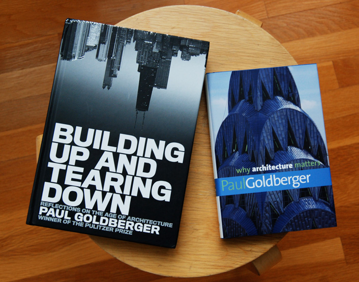 Two New Books: Why Architecture Matters and Building Up and Tearing Down: Reflections on the Age of Architecture